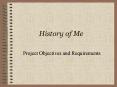 History of Me PowerPoint PPT Presentation