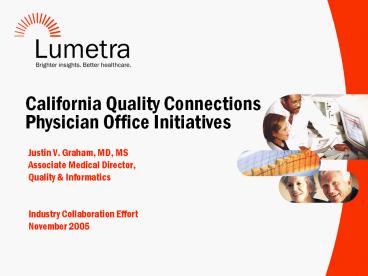 California Quality Connections Physician Office Initiatives