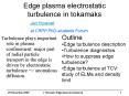 Edge plasma electrostatic turbulence in tokamaks PowerPoint PPT Presentation