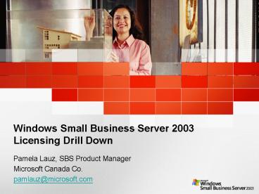 Windows Small Business Server 2003 Licensing Drill Down