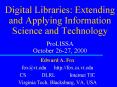 Digital Libraries: Extending and Applying Information Science and Technology ProLISSA October 2627, PowerPoint PPT Presentation