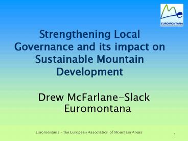 Strengthening Local Governance and its impact on Sustainable Mountain Development