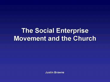 The Social Enterprise Movement and the Church