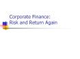 Corporate Finance: Risk and Return Again PowerPoint PPT Presentation