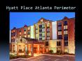 Hyatt Place Atlanta Perimeter PowerPoint PPT Presentation