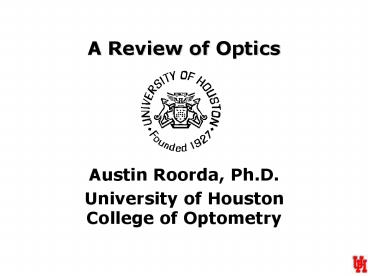 A Review of Optics