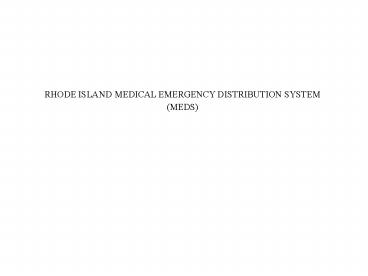 RHODE ISLAND MEDICAL EMERGENCY DISTRIBUTION SYSTEM