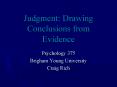 Judgment: Drawing Conclusions from Evidence PowerPoint PPT Presentation