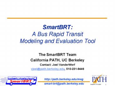 SmartBRT: A Bus Rapid Transit Modeling and Evaluation Tool