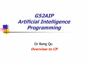 G52AIP Artificial Intelligence Programming