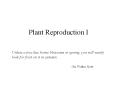 Plant Reproduction I PowerPoint PPT Presentation