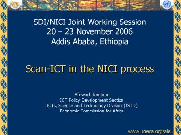 ScanICT in the NICI process