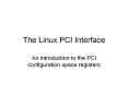 The Linux PCI Interface PowerPoint PPT Presentation