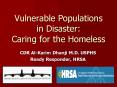 Vulnerable Populations in Disaster: Caring for the Homeless PowerPoint PPT Presentation