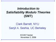 Introduction to             Satisfiability Modulo Theories (SMT)