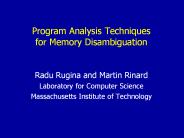 Program Analysis Techniques for Memory Disambiguation