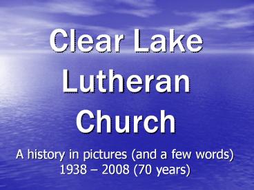 Clear Lake Lutheran Church