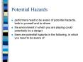 Potential Hazards PowerPoint PPT Presentation