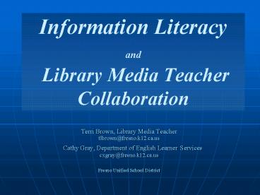 Information Literacy and Library Media Teacher Collaboration