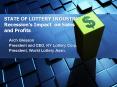 STATE OF LOTTERY INDUSTRY Recessions Impact on Sales and Profits PowerPoint PPT Presentation