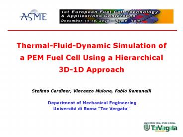 ThermalFluidDynamic Simulation of a PEM Fuel Cell Using a Hierarchical 3D1D Approach