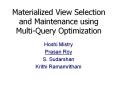 Materialized View Selection and Maintenance using Multi-Query Optimization PowerPoint PPT Presentation