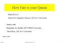 How Fair is your Queue PowerPoint PPT Presentation