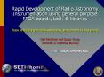 Rapid%20Development%20of%20Radio%20Astronomy%20Instrumentation%20using%20general%20purpose%20FPGA%20boards,%20tools%20 PowerPoint PPT Presentation