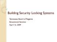 Building Security Locking Systems PowerPoint PPT Presentation