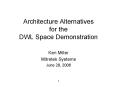 Architecture Alternatives for the DWL Space Demonstration PowerPoint PPT Presentation