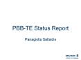 PBB-TE Status Report PowerPoint PPT Presentation
