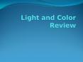Light and Color Review PowerPoint PPT Presentation