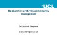 Research in archives and records management PowerPoint PPT Presentation