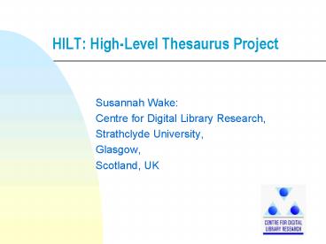 HILT: HighLevel Thesaurus Project