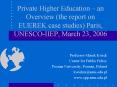 Private Higher Education an Overview the report on EUEREK case studies Paris, UNESCOIIEP, March 23, PowerPoint PPT Presentation