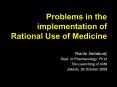 Problems in the implementation of Rational Use of Medicine PowerPoint PPT Presentation