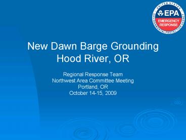 New Dawn Barge Grounding Hood River, OR