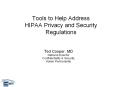 Tools to Help Address HIPAA Privacy and Security Regulations PowerPoint PPT Presentation