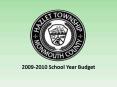 20092010 School Year Budget PowerPoint PPT Presentation