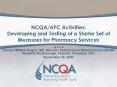 NCQAAPC Activities: Developing and Testing of a Starter Set of Measures for Pharmacy Services PowerPoint PPT Presentation