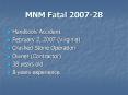 MNM Fatal 200728 PowerPoint PPT Presentation