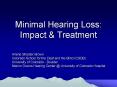 Minimal Hearing Loss: Impact PowerPoint PPT Presentation