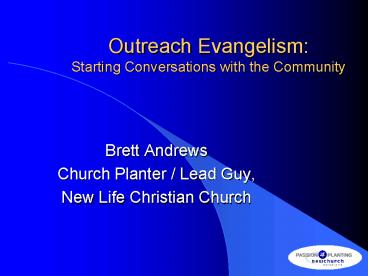 Outreach Evangelism: Starting Conversations with the Community