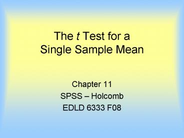 The t Test for a Single Sample Mean