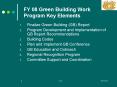 FY 08 Green Building Work Program Key Elements PowerPoint PPT Presentation