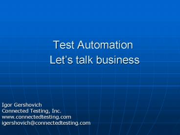 Test Automation Lets talk business