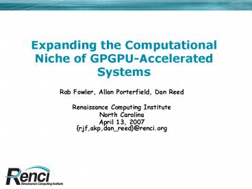 Expanding the Computational Niche of GPGPUAccelerated Systems