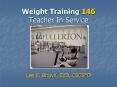 Weight Training 146 Teacher InService PowerPoint PPT Presentation