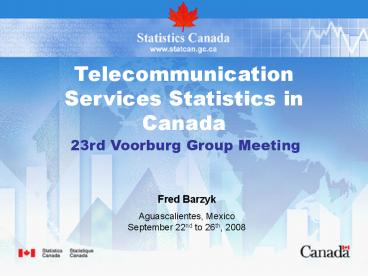 Telecommunication Services Statistics in Canada