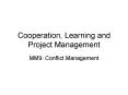 Cooperation, Learning and Project Management PowerPoint PPT Presentation